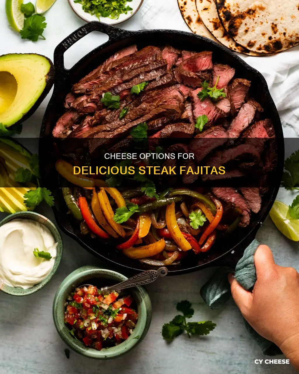 what kind of cheese for steak fajitas