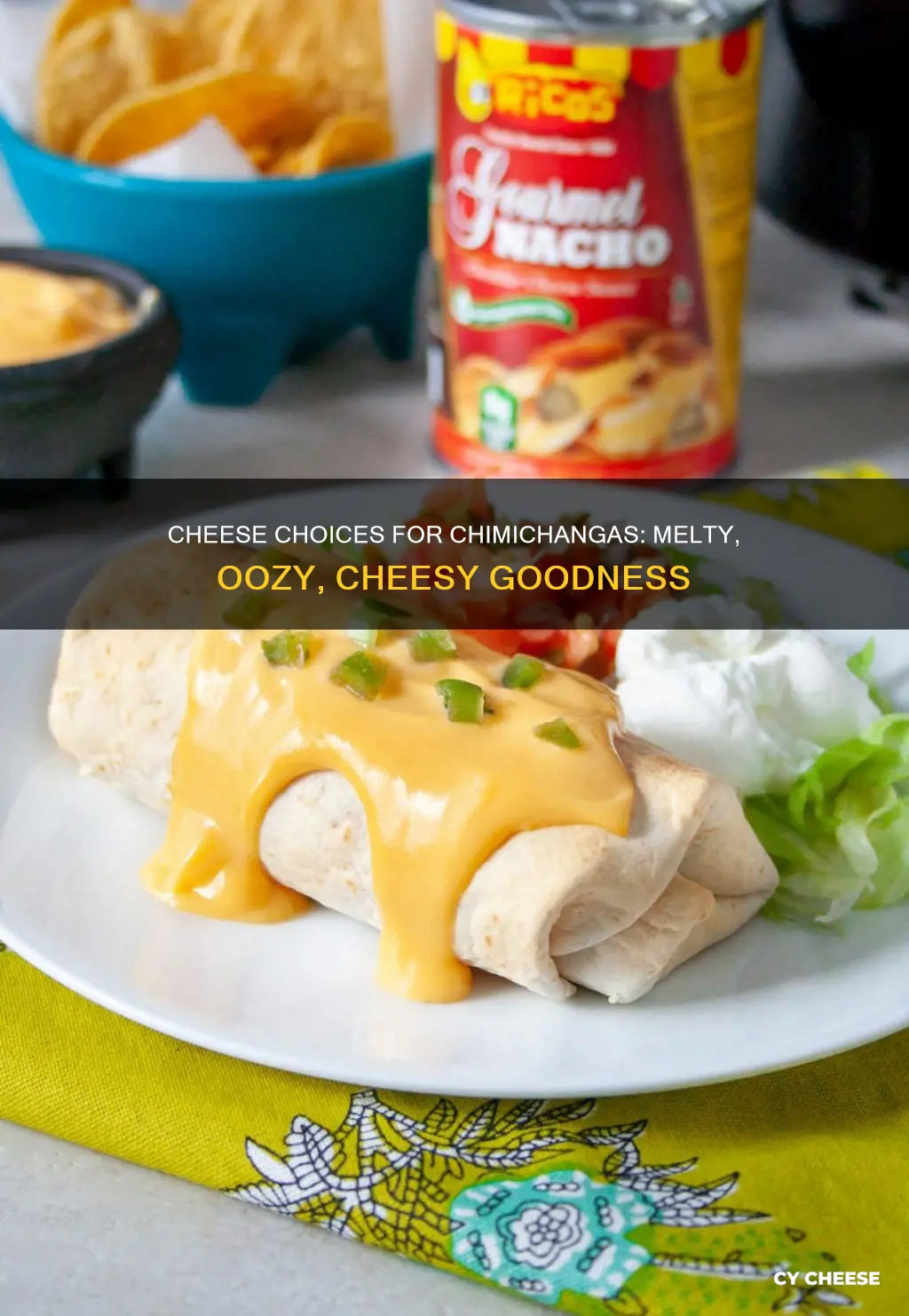 what kind of cheese goes in a chimichanga