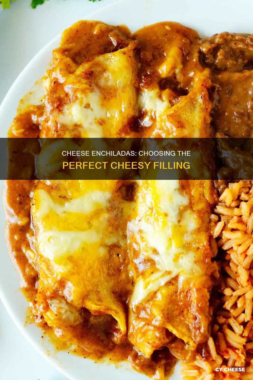 what kind of cheese goes in cheese enchiladas