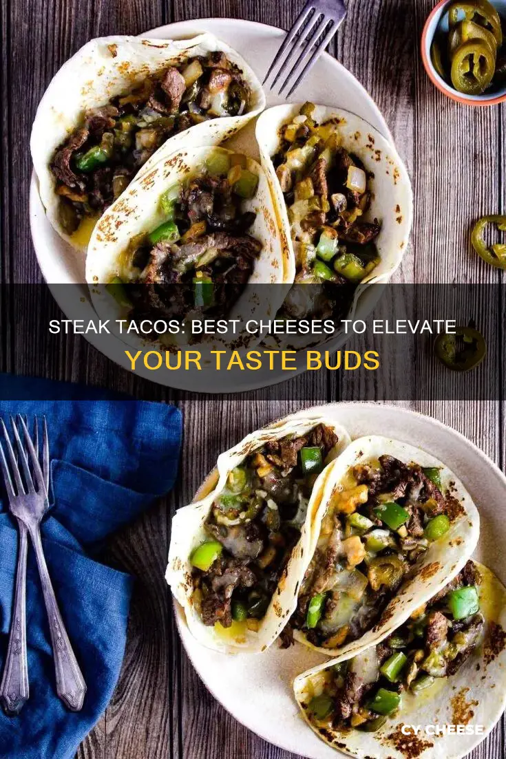 what kind of cheese goes on steak tacos