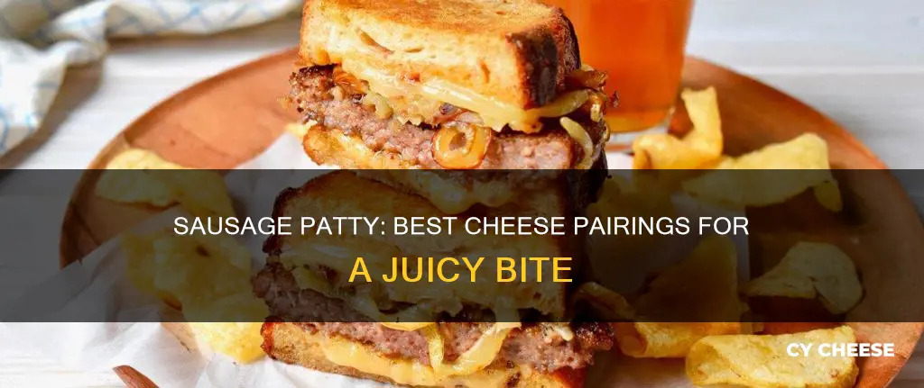 what kind of cheese goes with a sausage patty