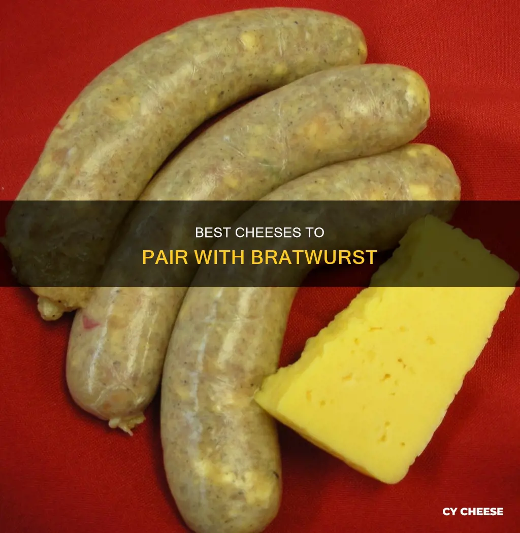 what kind of cheese goes with bratwurst