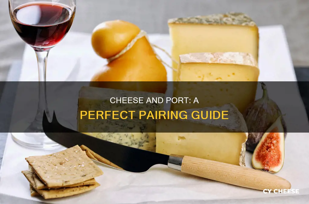 what kind of cheese goes with port