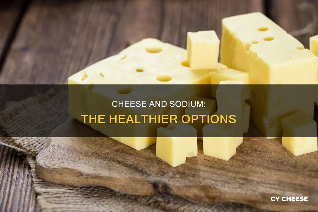 what kind of cheese has the least amount of sodium