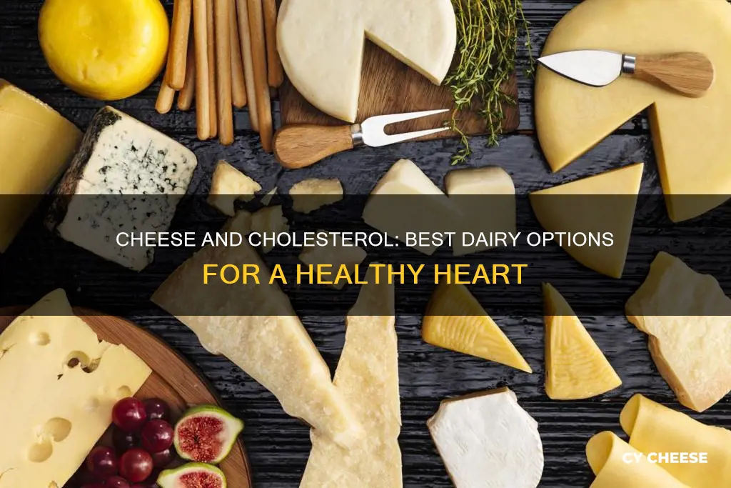 what kind of cheese is best for high cholesterol