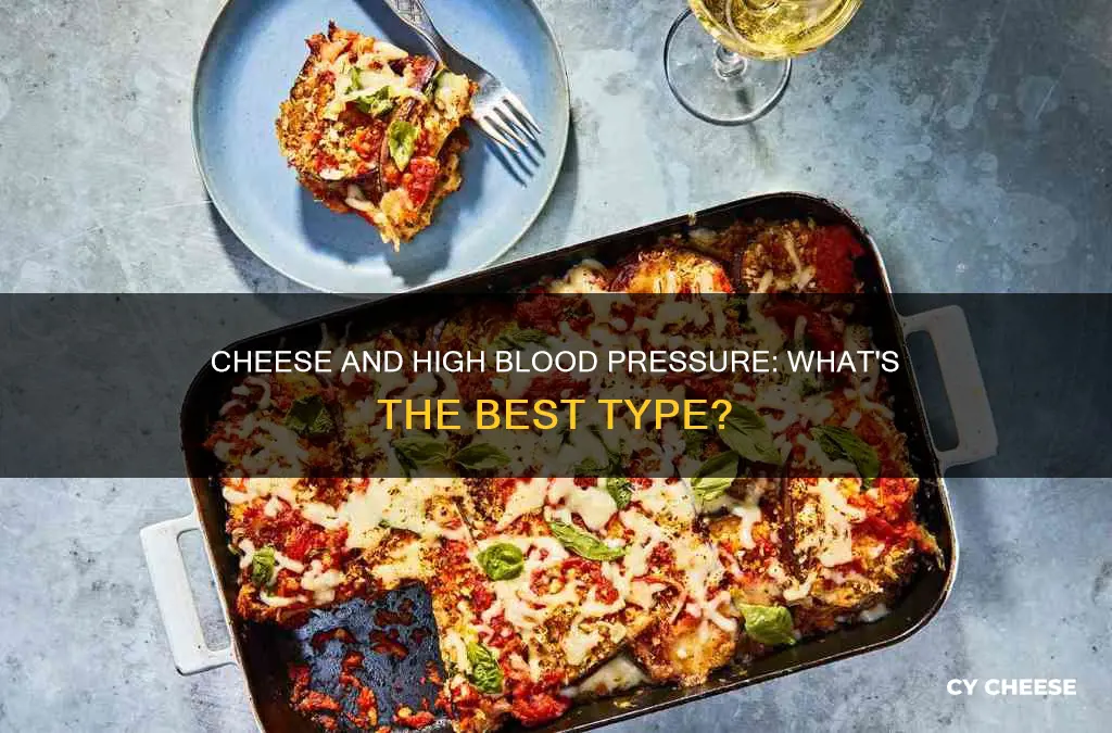 what kind of cheese is better for high blood pressure