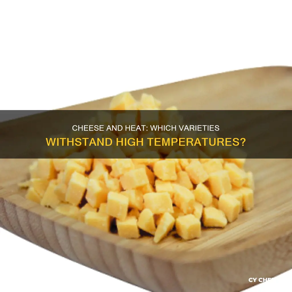 what kind of cheese is considered high temperature