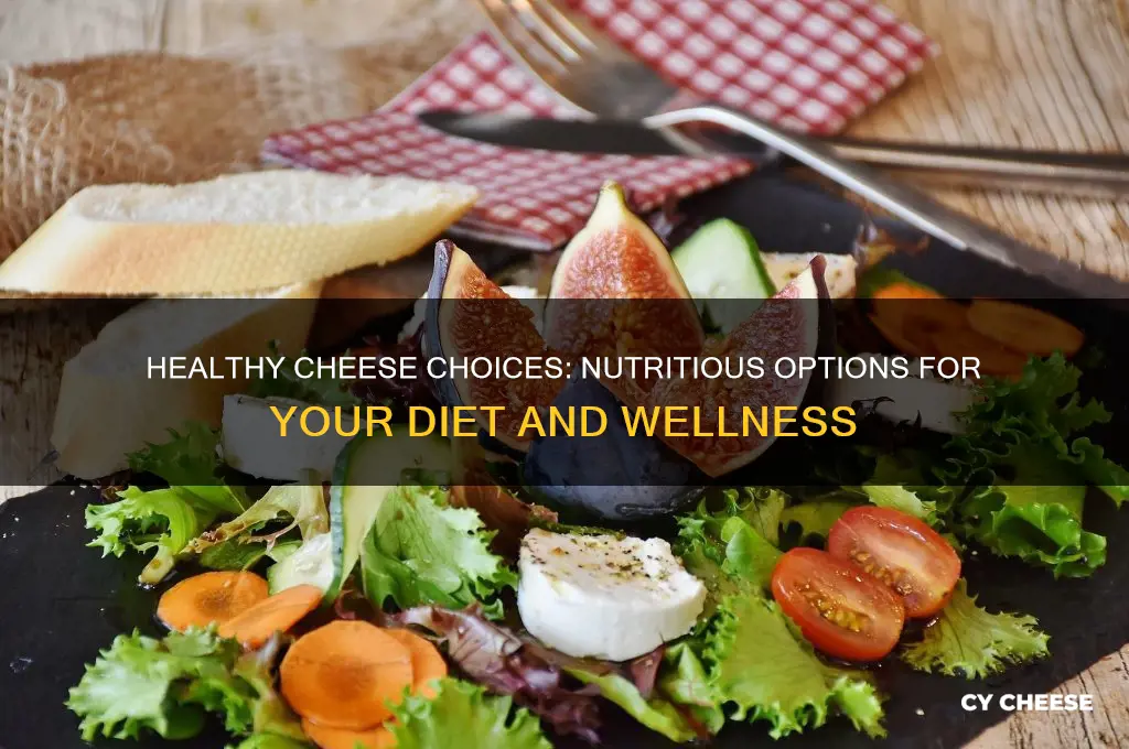 what kind of cheese is good for u