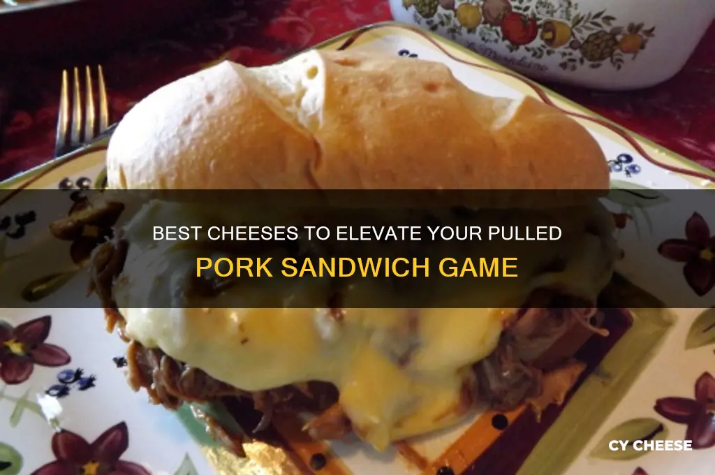 what kind of cheese is good on pulled pork sandwiches