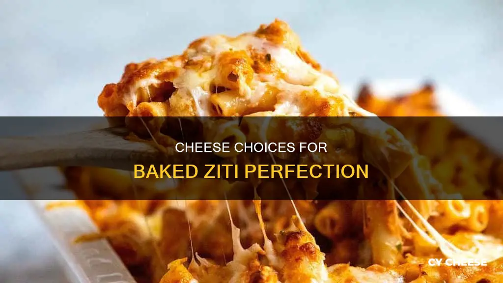 what kind of cheese is in baked ziti