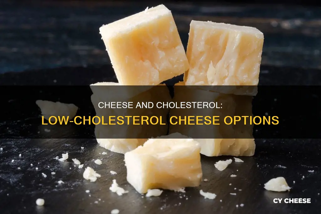 what kind of cheese is low cholesterol