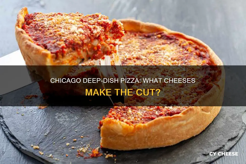 what kind of cheese is on chicago deep dish pizza