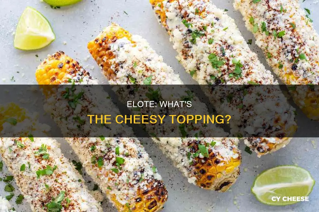 what kind of cheese is on elote