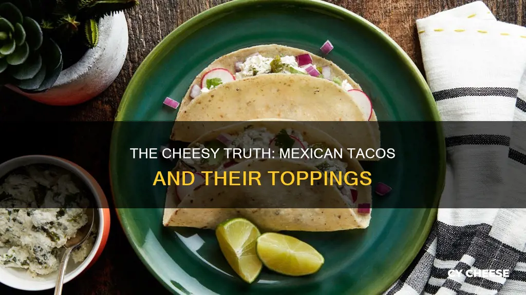 what kind of cheese is on mexican tacos