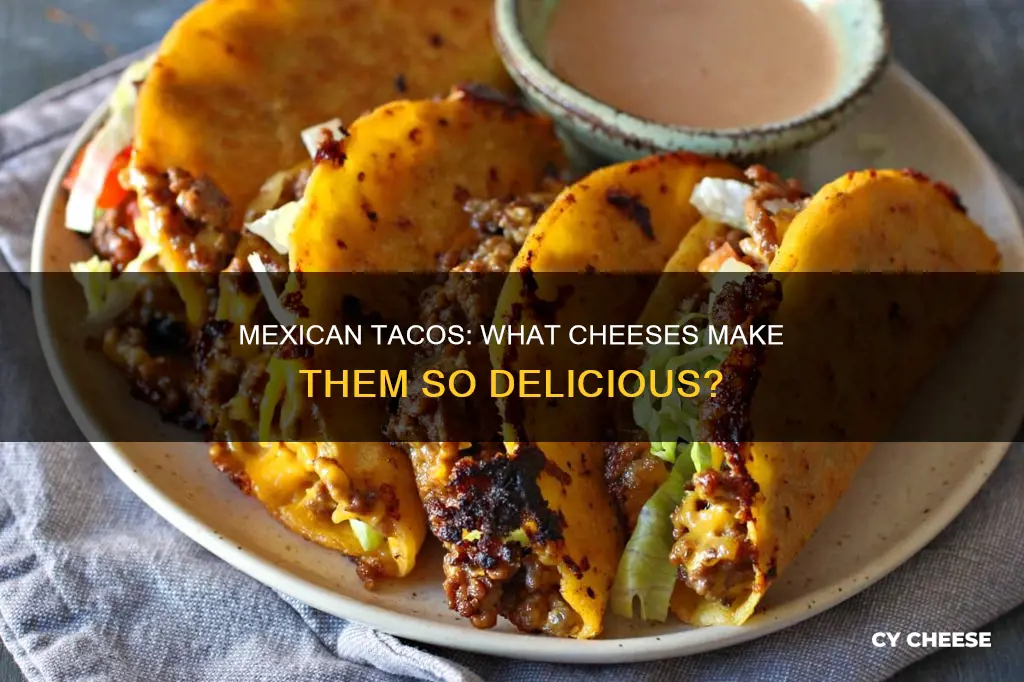 what kind of cheese is on mexican tacos