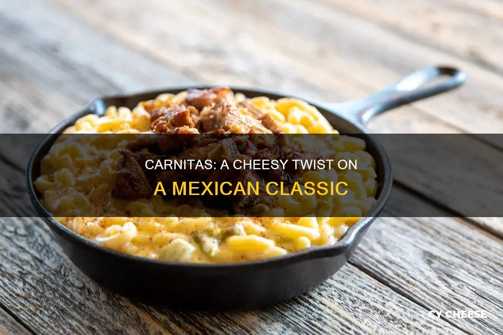 what kind of cheese on pork carnitas