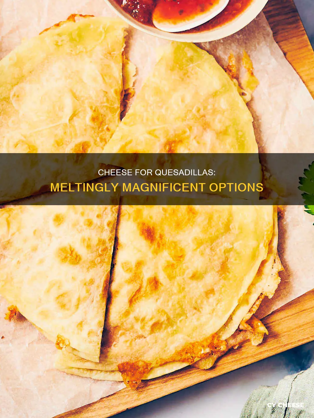 what kind of cheese on quesadilla