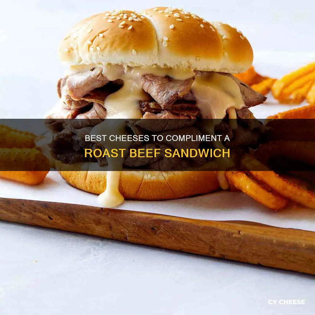 what kind of cheese on roast beef sandwich