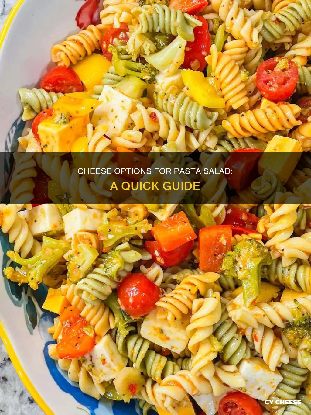 what kind of cheese to put in pasta salad