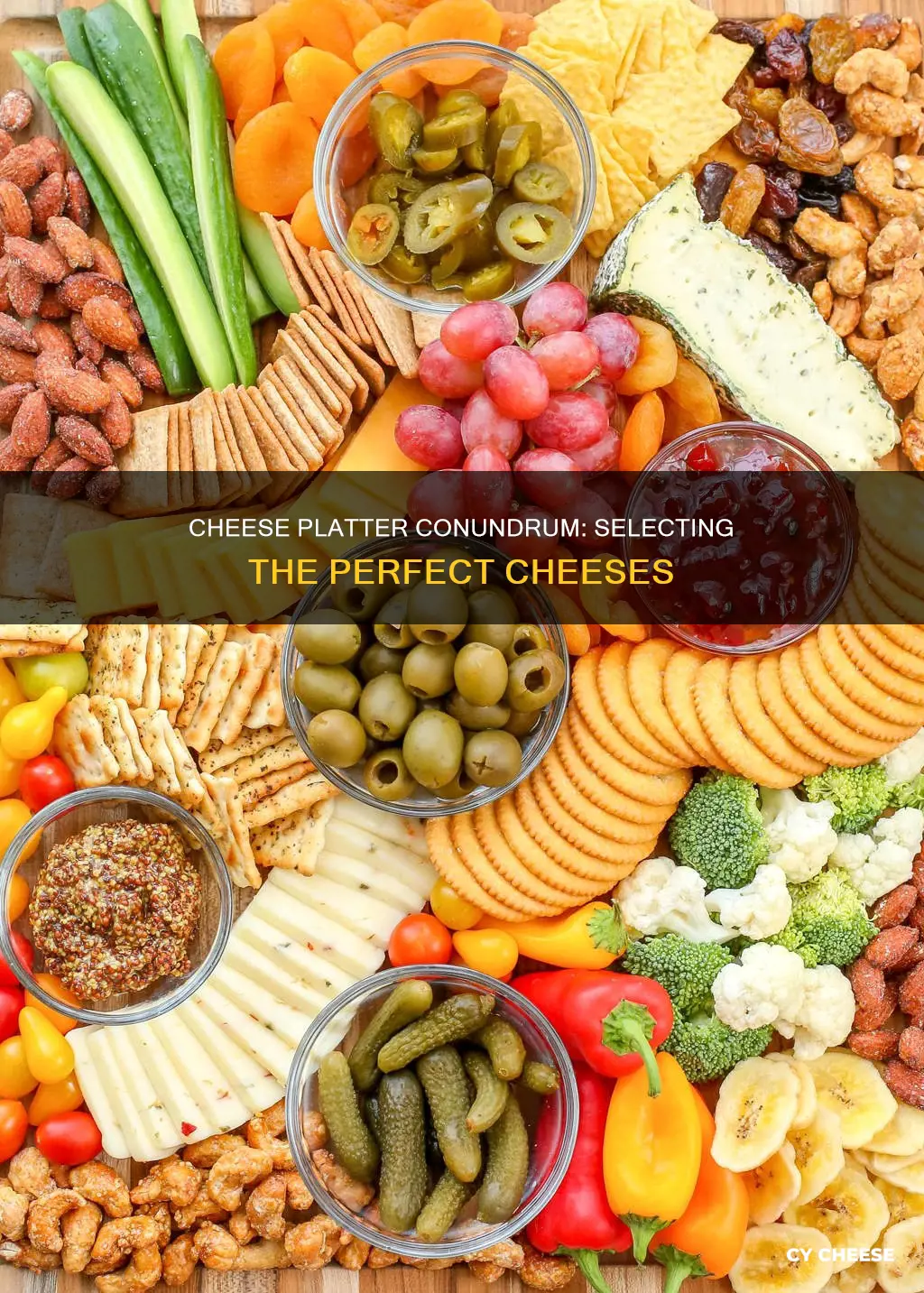 what kind of cheese to put on a cheese platter