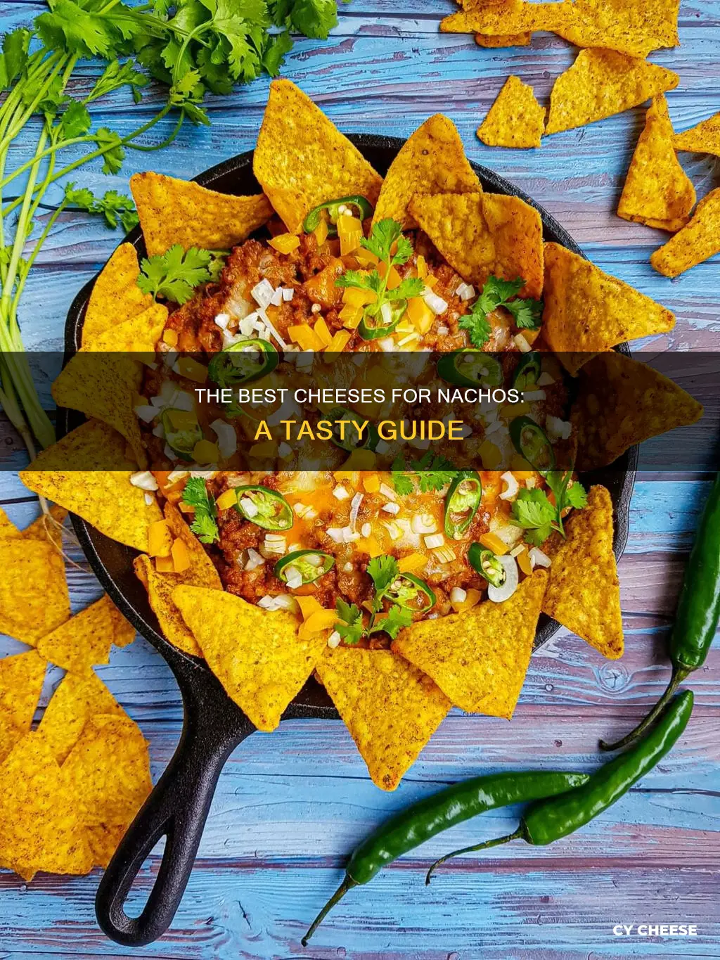 what kind of cheese to put on nachos