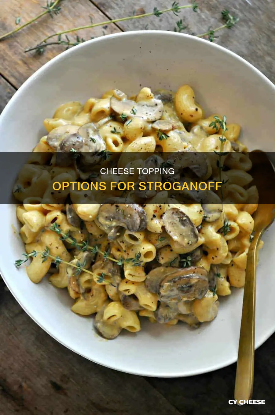 what kind of cheese to put on stroganoff