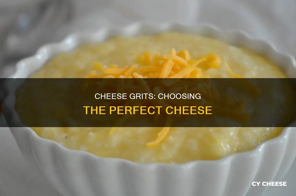 what kind of cheese to use in cheese grits