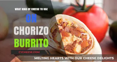 Cheese and Chorizo: The Perfect Burrito Match