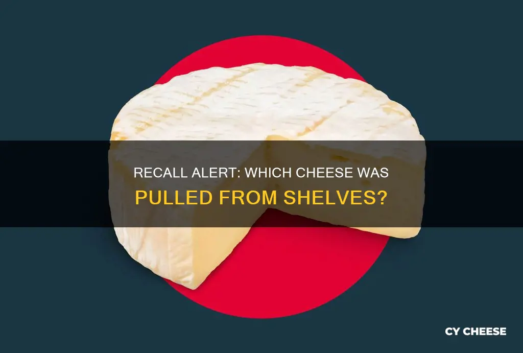 what kind of cheese was recalled