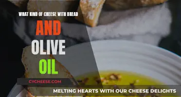 Cheese, Bread, and Olive Oil: A Match Made in Heaven