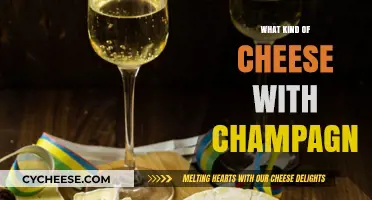 Cheese and Champagne: A Match Made in Heaven