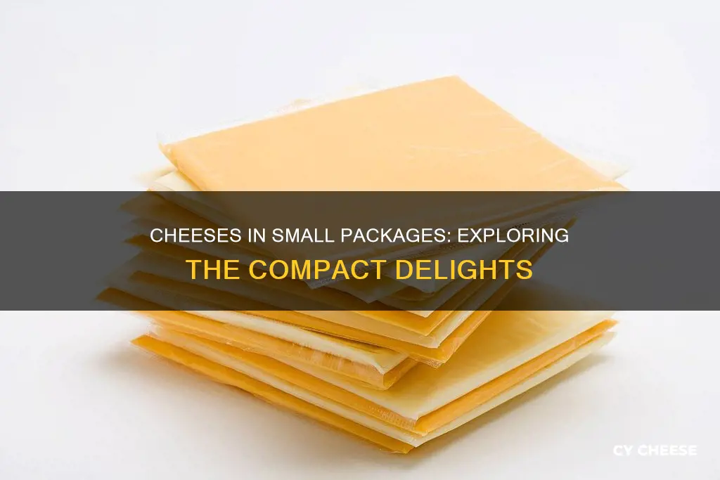 what kind of cheeses come in small packages