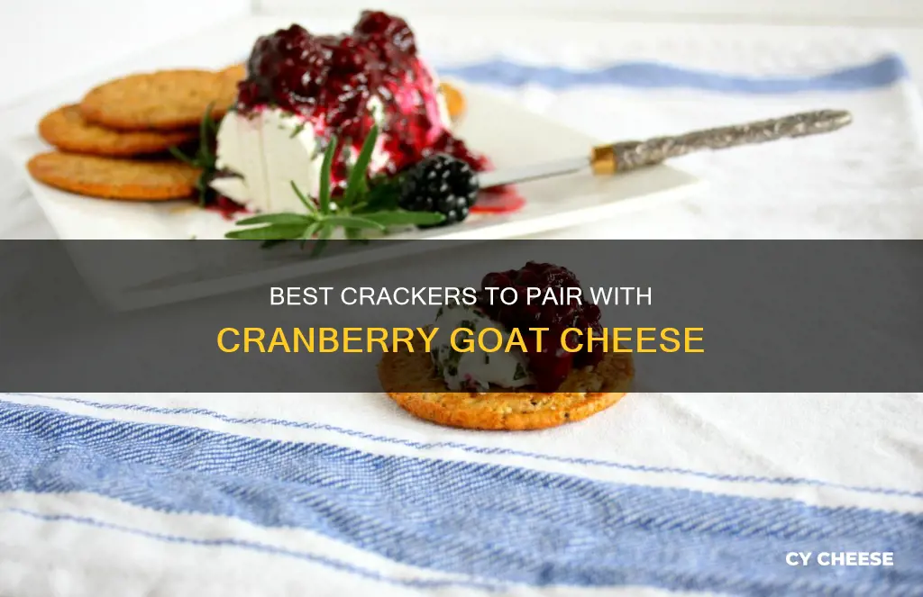 what kind of crackers go with cranberry goat cheese