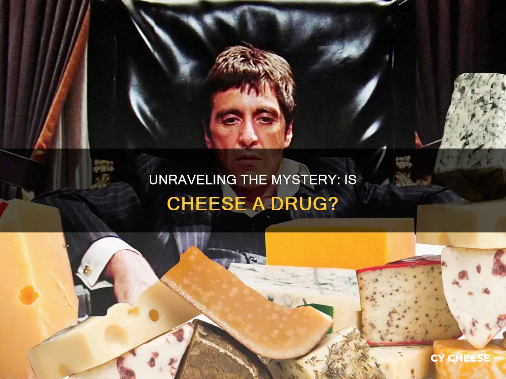 what kind of drug is cheese