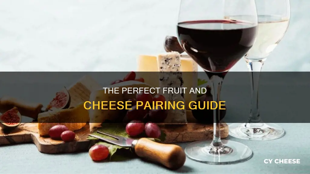 what kind of fruit goes with cheese