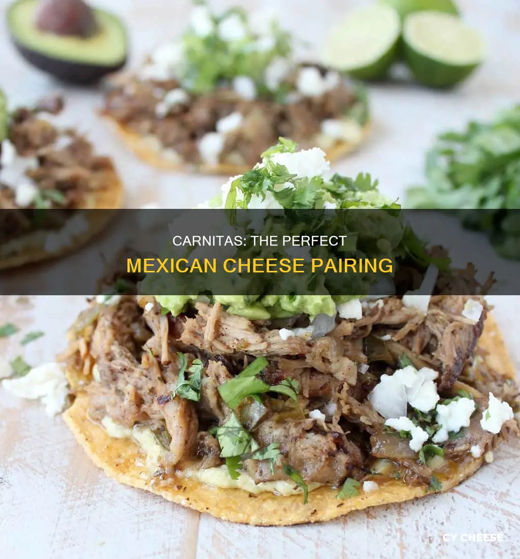 what kind of mexican cheese on carnitas