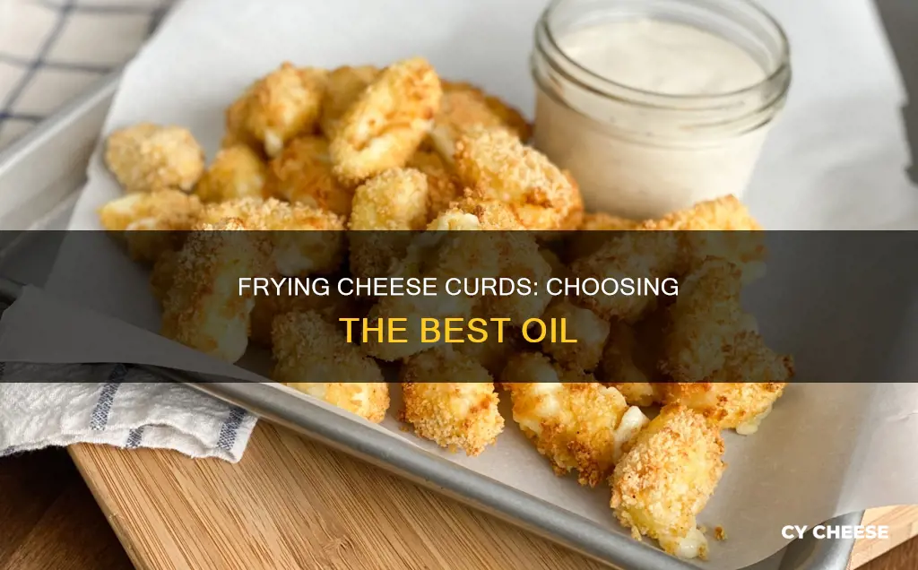 what kind of oil to fry cheese curds