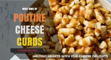 The Perfect Poutine: Choosing the Right Cheese Curds