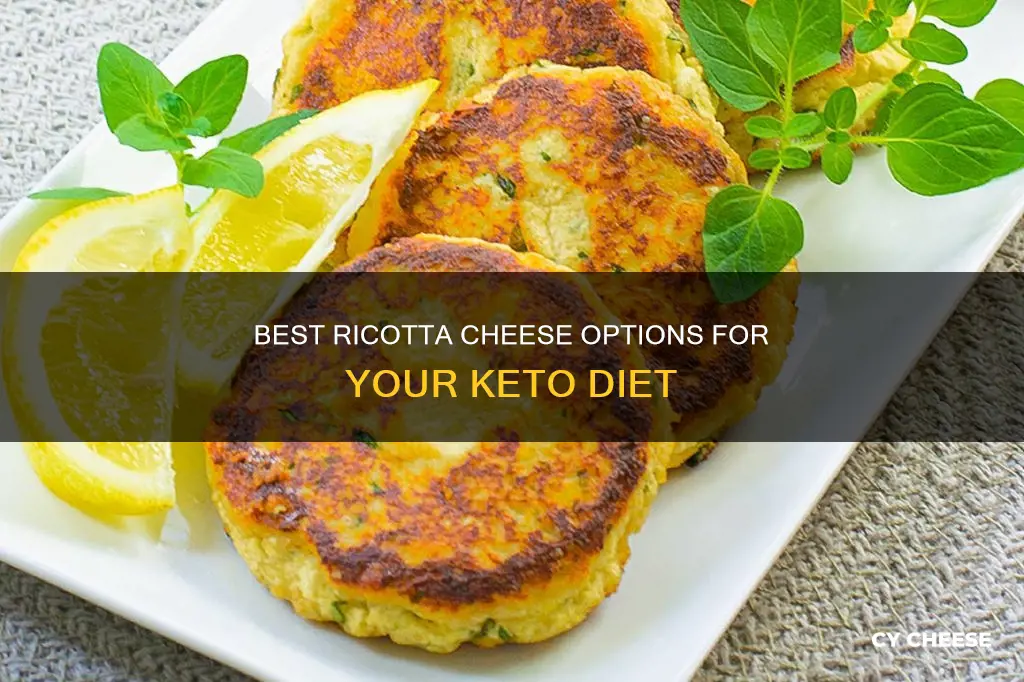 what kind of ricotta cheese for keto diet