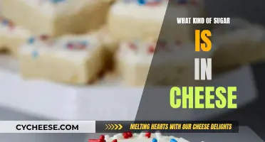 Sugar in Cheese: What Kind and How Much?