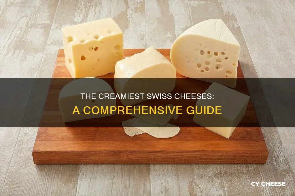 what kind of swiss cheese is creamy