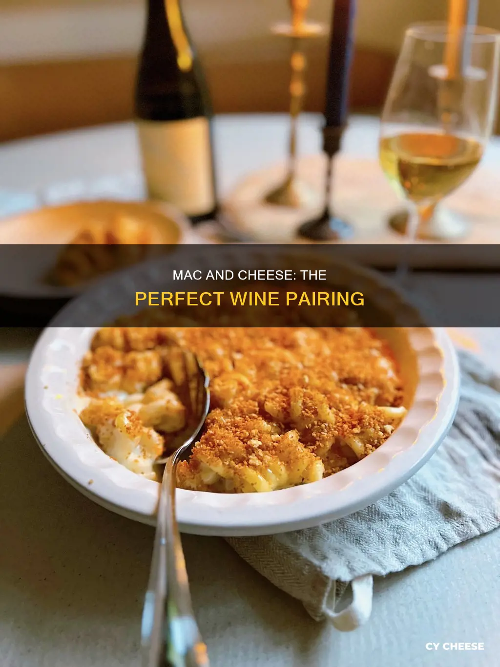 what kind of wine goes with macaroni and cheese