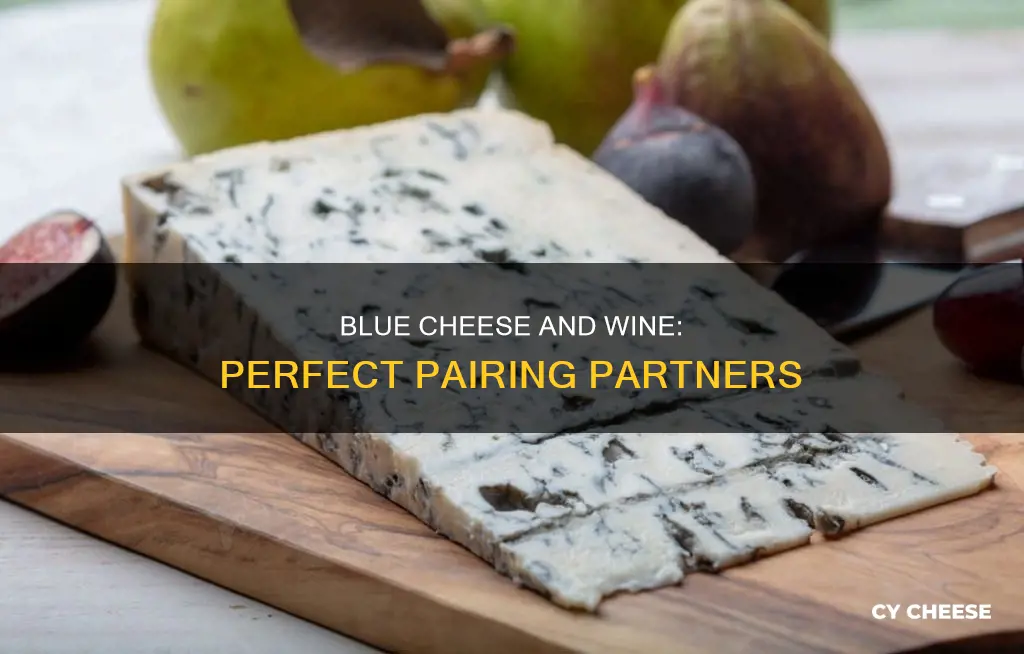 what kind of wine pairs with blue cheese