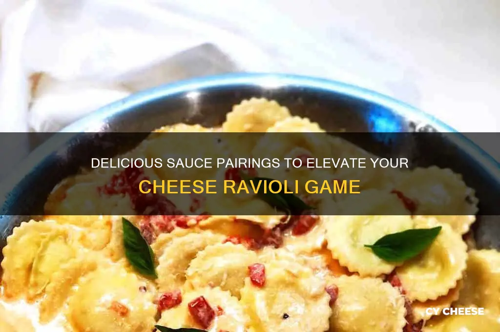 what kinds of sauce goes good on cheese ravioli