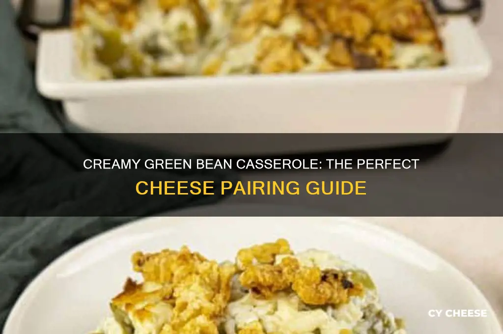 what kink of cheese in green bean casserole