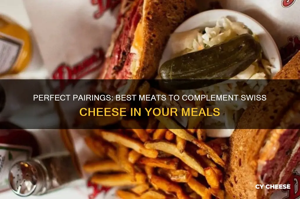 what meat goes good with swiss cheese