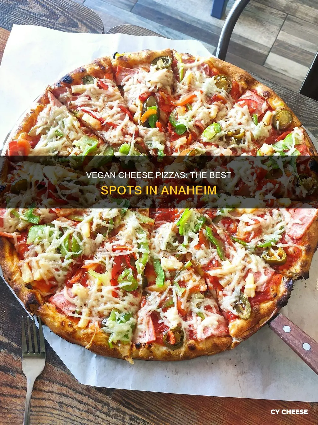 what pizza places in anaheim have vegan cheese