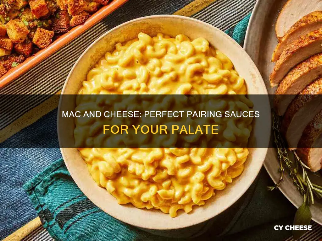 what sauce goes well with macaroni and cheese