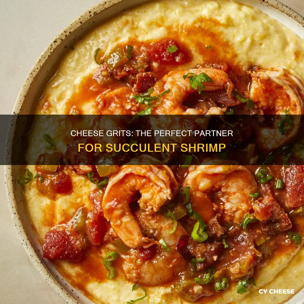 what shrimp dish goes best with cheese grits