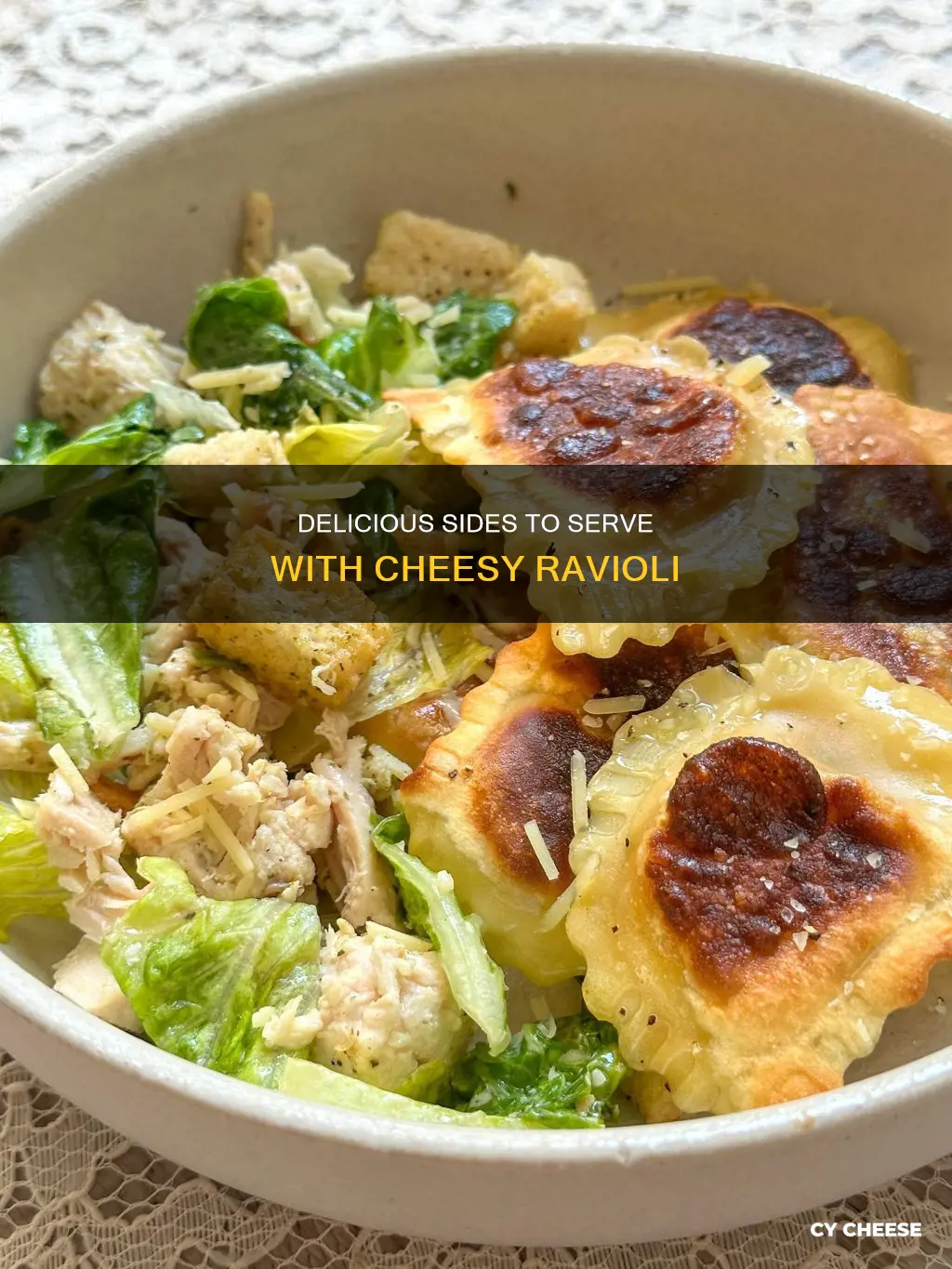 what side goes with cheese ravioli